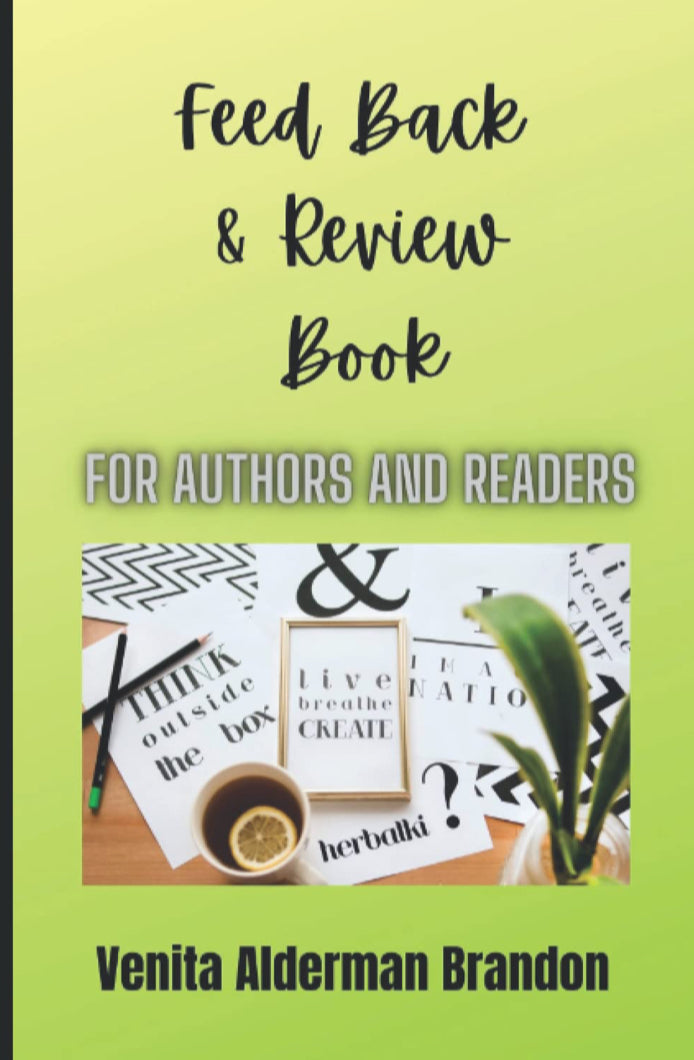 Feed Back and Review Book - For Authors and Readers