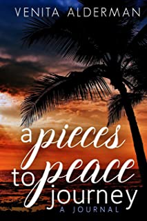 A Pieces to Peace Journal